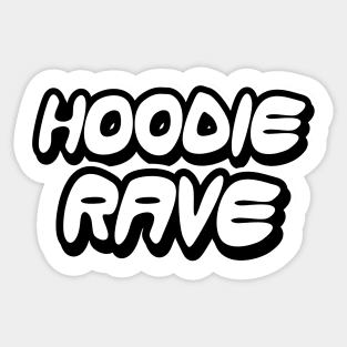 Hoodie Rave Black and White Sticker